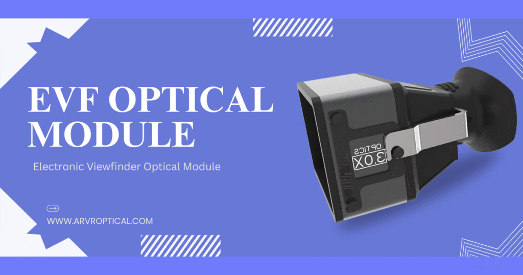 EVF Optical Module
