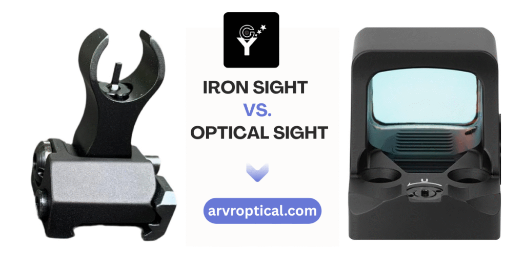 Iron Sight vs Optical Sight