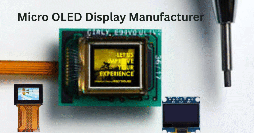 Micro OLED Display Manufacturers in China